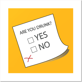 Are you drunk? Posters and Art